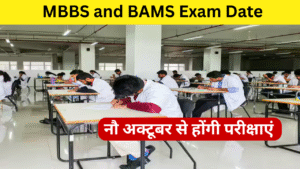 MBBS and BAMS Exams